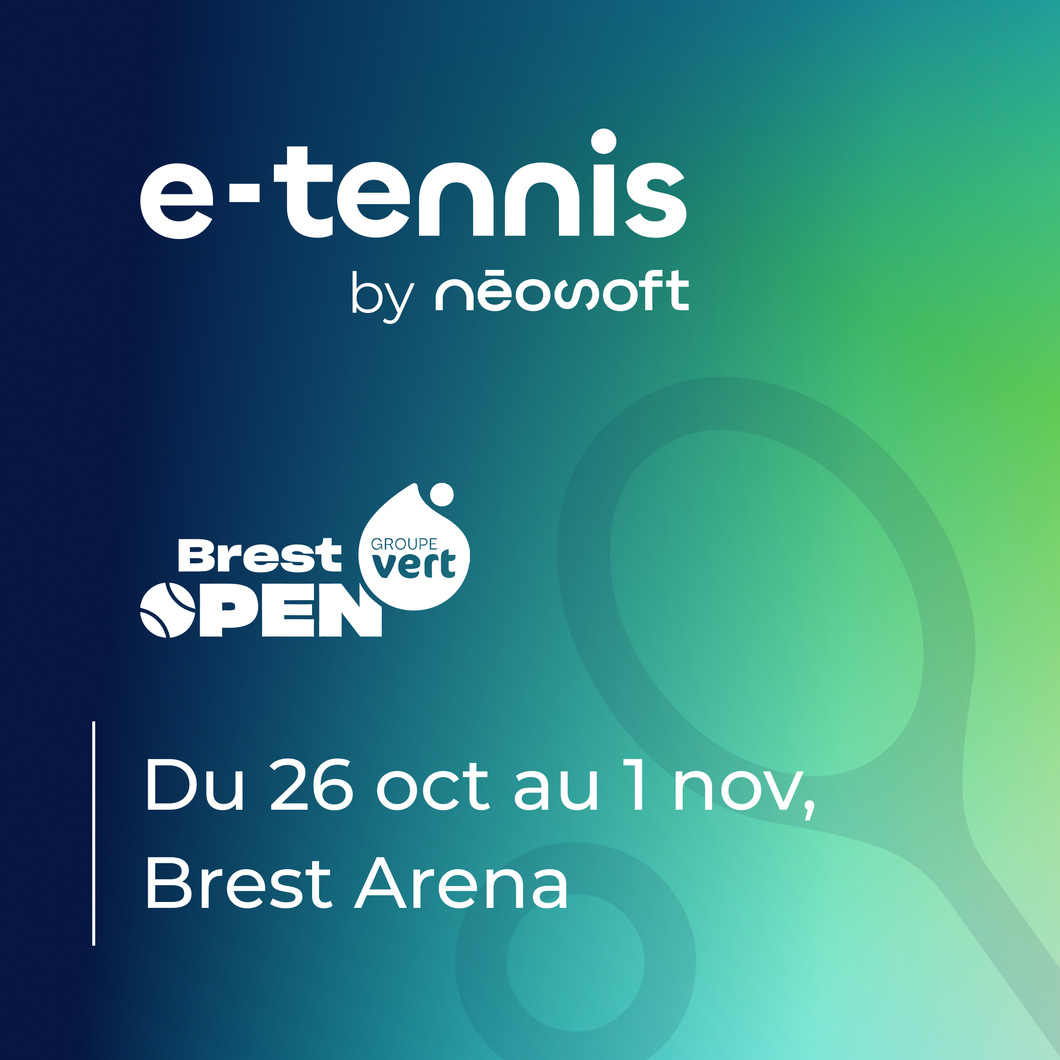e-tennis by néosoft, Brest open groupe Vert